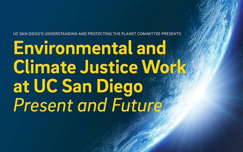 Environmental and Climate Justice Work at UC San Diego: Present and Future