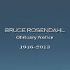 Bruce Rosendahl Obituary